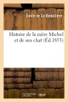 Histoire de la mère Michel et de son chat, (Ed.1853)