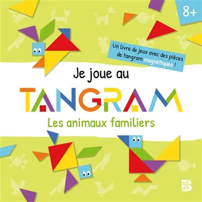 Les animaux familiers : 8+