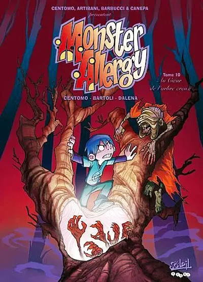 Monster allergy : tomes 9 & 10