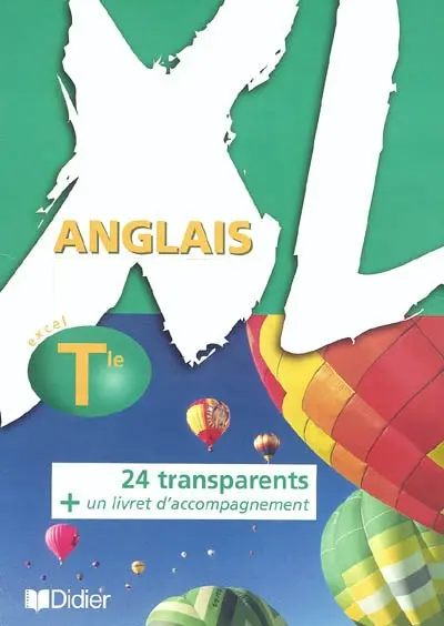 XL anglais terminale : 24 transparents + 1 livret d'accompagnement