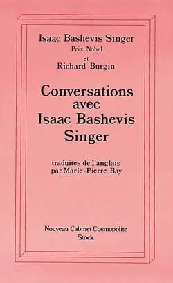 Conversations avec Isaac Bashevis Singer