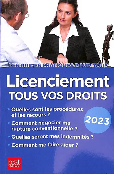 Licenciement, tous vos droits : 2023