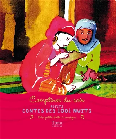 Contes des 1.001 nuits : comptines du soir