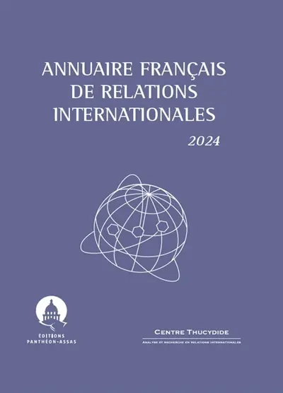 Annuaire français de relations internationales. Vol. 25. 2024