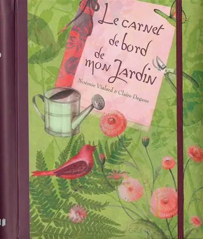 Le carnet de bord de mon jardin
