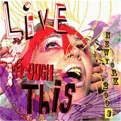 Live Through This : New York 2005