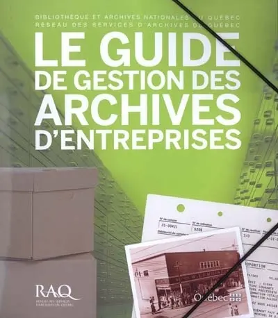 Le guide de gestion des archives d'entreprises