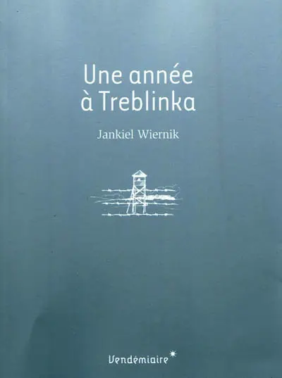Une année à Treblinka