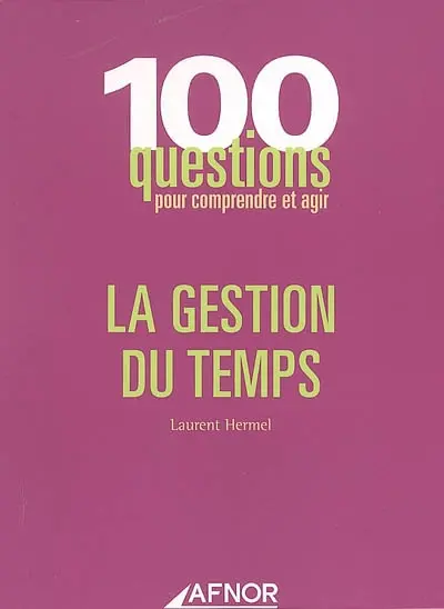 La gestion du temps