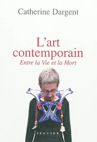 L'art contemporain : entre la vie et la mort : reliques, de l'os au squelette
