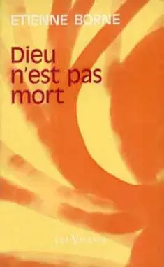 Dieu n'est pas mort