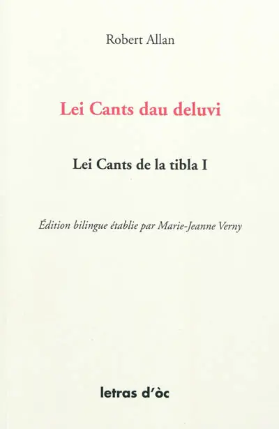 Lei cants de la tibla. Vol. 1. Lei cants dau deluvi : e autrei poèmas