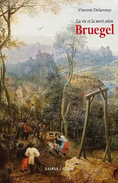 La vie et la mort selon Bruegel