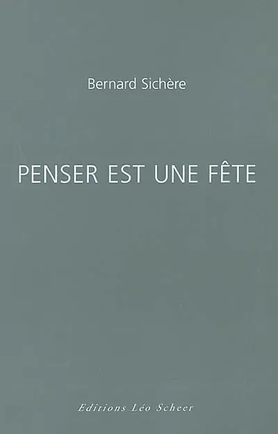 Penser est une fête