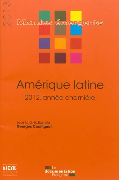 Amérique latine : 2012, année charnière