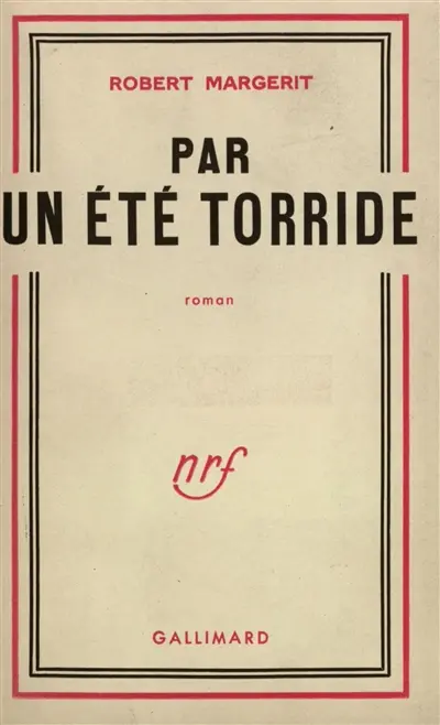 Par un été torride