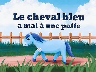 Le cheval bleu a mal à une patte
