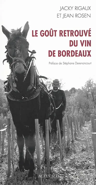 Le goût retrouvé du vin de Bordeaux