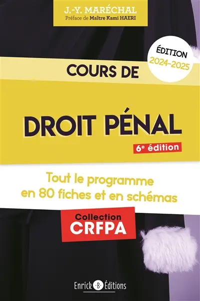 Cours de droit pénal : tout le programme en 80 fiches et en schémas : édition 2024-2025