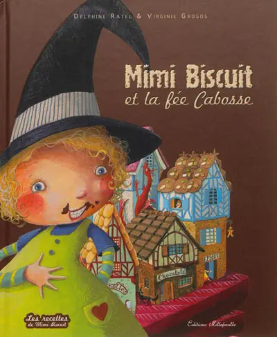 Mimi Biscuit et la fée Cabosse