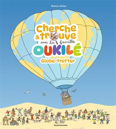 Cherche & trouve avec la famille Oukilé : globe-trotter