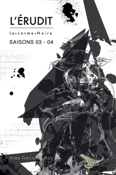 Saisons 03-04, La larme noire