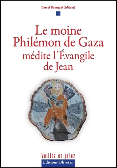 Le moine Philémon de Gaza médite l'Evangile de Jean