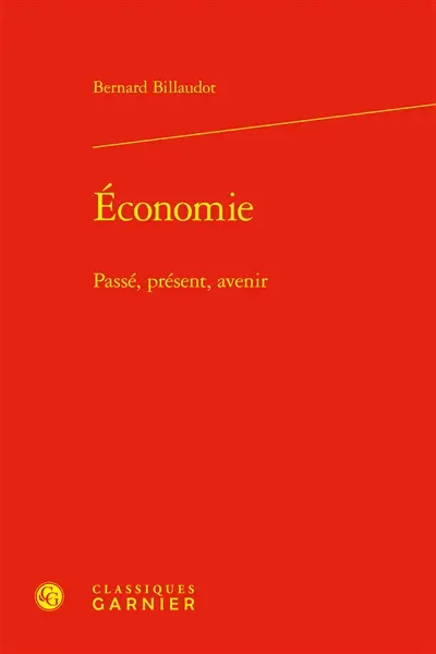 Economie : passé, présent, avenir