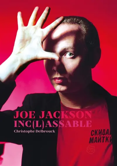 Joe Jackson : inc(l)assable