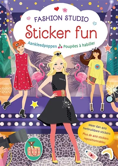 Fashion studio sticker fun : poupées à habiller : plus de 400 stickers repositionnables. Fashion studio sticker fun : aankleedpoppen : meer dan 400 herbruikbare stickers