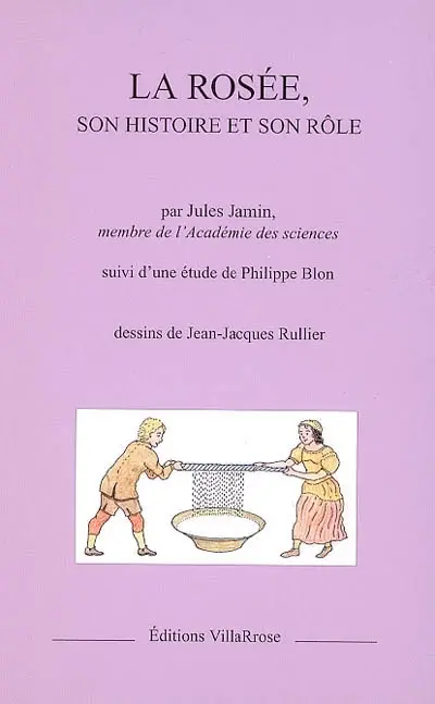 La rosée, son histoire et son rôle. La rosée ou Le sacrifice du jour