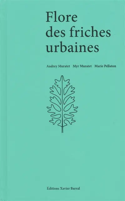 Flore des friches urbaines