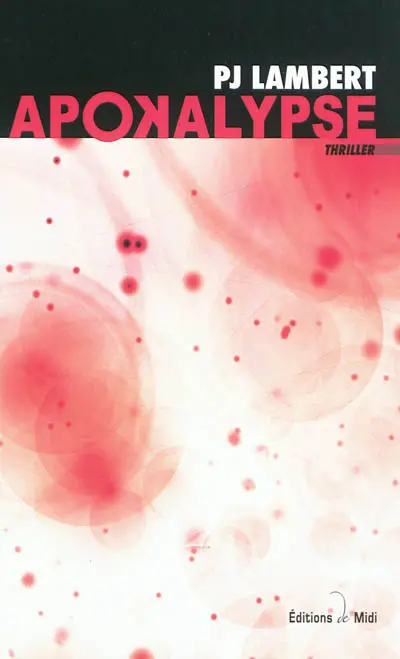 Apokalypse : thriller
