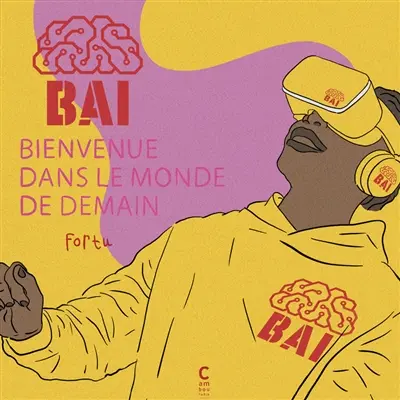 BAI : bienvenue dans le monde de demain