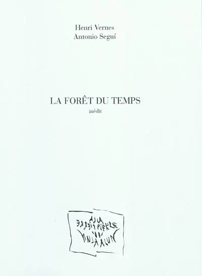 La forêt du temps : inédit