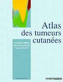 Atlas des tumeurs cutanées