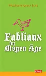 Fabliaux du Moyen Age