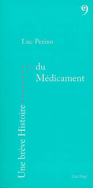 Une brève histoire du médicament