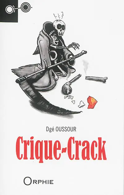 Crique-Crack : un récit de Sat Tenango
