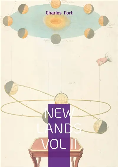 New lands vol II : Astronomical Anomalies, Scientific Skepticism, and the Super-Sargasso Sea