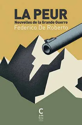 La peur : nouvelles de la Grande Guerre