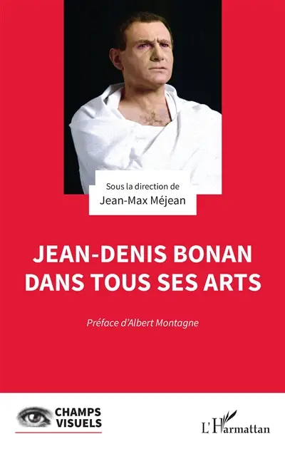 Jean-Denis Bonan dans tous ses arts
