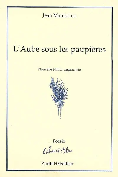 L'aube sous les paupières