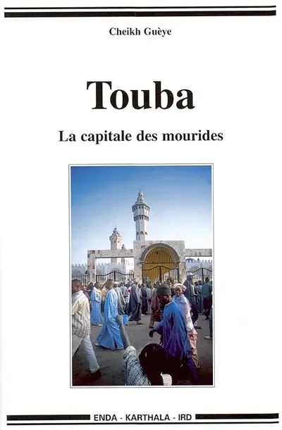Touba : la capitale des mourides