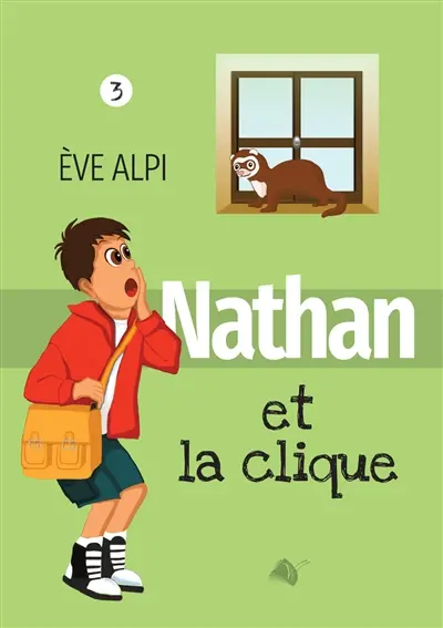 Nathan. Vol. 3. Nathan et la clique