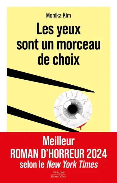 Les yeux sont un morceau de choix