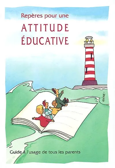 Repères pour une attitude éducative
