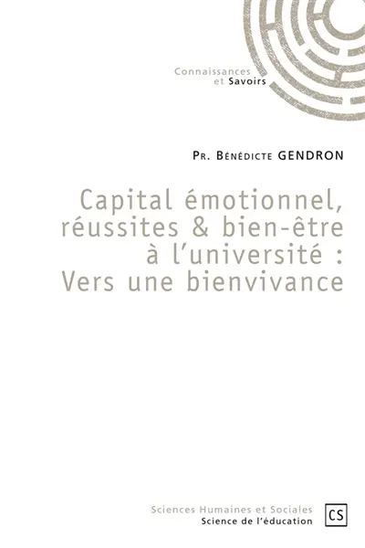 Capital émotionnel, réussites & bien-être à l'université : Vers une bienvivance