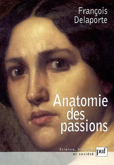 Anatomie des passions