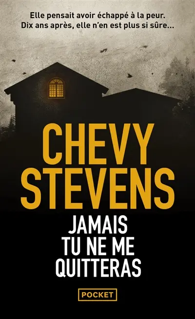 Jamais tu ne me quitteras